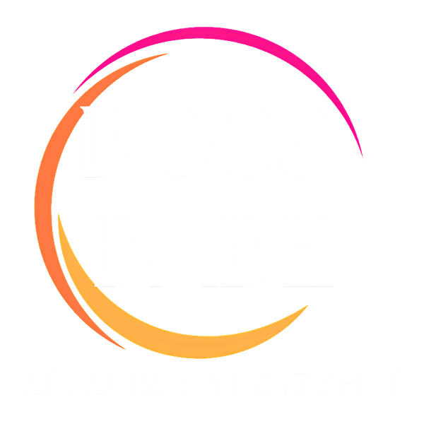 Boss Babe Apparel & Print Shop